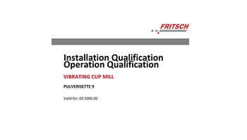 IQ/OQ documentation (questionnaire format - implementation by customer)